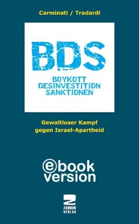 Jana / Melzer / Carminati |  BDS Boykott, Desinvestition, Sanktionen | eBook | Sack Fachmedien