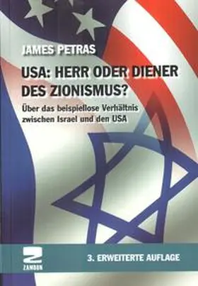 Petras |  USA: Herr oder Diener des Zionismus | Buch |  Sack Fachmedien