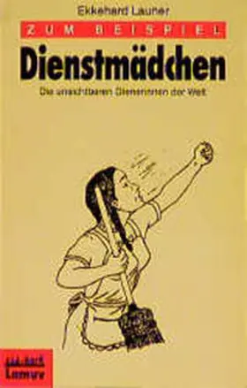 Launer |  Zum Beispiel Dienstmädchen | Buch |  Sack Fachmedien