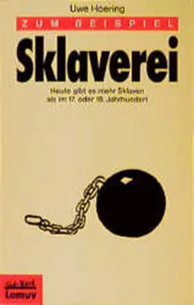 Hoering / Launer |  Zum Beispiel Sklaverei | Buch |  Sack Fachmedien