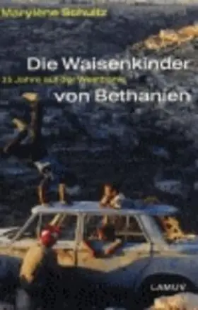 Schultz |  Die Waisenkinder von Bethanien | Buch |  Sack Fachmedien