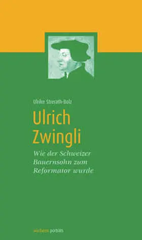 Strerath-Bolz / Birnstein |  Ulrich Zwingli | Buch |  Sack Fachmedien