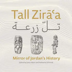 Häser / Schmidt |  Tall Ziraà ;Mirror of Jordan's History | Buch |  Sack Fachmedien
