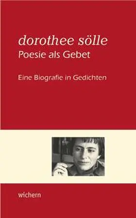 Zillmann / Sölle |  Dorothee Sölle Poesie als Gebet | Buch |  Sack Fachmedien