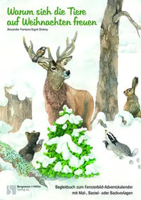 Bucher |  Warum sich die Tiere auf Weihnachten freuen | Buch |  Sack Fachmedien