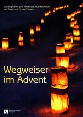 Tillmann |  Wegweiser im Advent | Sonstiges |  Sack Fachmedien