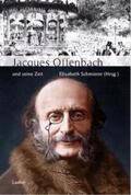 Schmierer |  Jacques Offenbach und seine Zeit | Buch |  Sack Fachmedien