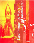Reininghaus / Schneider |  Experimentelles Musik- und Tanztheater | Buch |  Sack Fachmedien