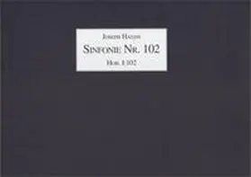 Haydn |  Joseph Haydn, Sinfonie Nr. 102 B-Dur (»Londoner«) | Buch |  Sack Fachmedien