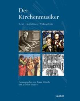 Körndle / Kremer | Der Kirchenmusiker | Buch | 978-3-89007-693-5 | sack.de