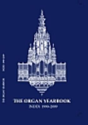 The Organ Yearbook Index 1990–2009 | Buch | 978-3-89007-714-7 | sack.de