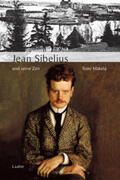 Mäkelä |  Jean Sibelius und seine Zeit | Buch |  Sack Fachmedien