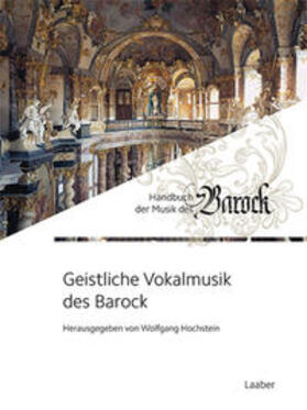 Hochstein | Geistliche Vokalmusik des Barock | Buch | 978-3-89007-872-4 | sack.de