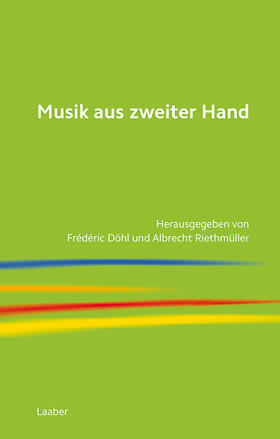 Döhl / Riethmüller | Musik aus zweiter Hand | Buch | sack.de