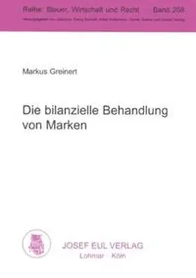 Greinert |  Die bilanzielle Behandlung von Marken | Buch |  Sack Fachmedien