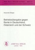 Berger |  Betriebsübergabe gegen Rente in Deutschland, Österreich und der Schweiz | Buch |  Sack Fachmedien
