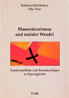 Bachleitner / Penz |  Massentourismus und sozialer Wandel | Buch |  Sack Fachmedien