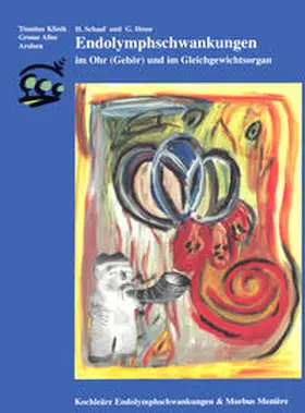 Schaaf / Hesse |  Endolymphschwankungen im Ohr (Gehör) und im Gleichgewichtsorgan | Buch |  Sack Fachmedien