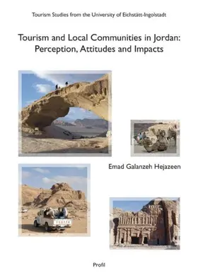 Galanzeh Hejazeen |  Tourism and Local Communities in Jordan: Perception, Attitudes and Impacts | Buch |  Sack Fachmedien