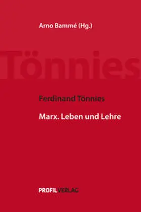 Bammé / Tönnies | Ferdinand Tönnies - Schriften zu Karl Marx | Buch | 978-3-89019-647-3 | sack.de