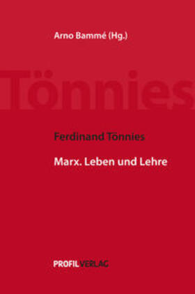 Bammé / Tönnies | Ferdinand Tönnies - Schriften zu Karl Marx | Buch | 978-3-89019-647-3 | sack.de