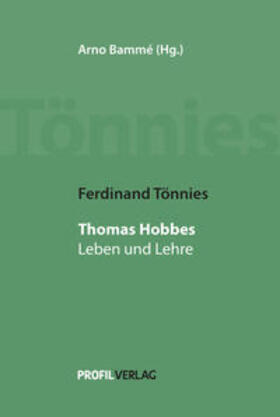 Bammé / Tönnies | Ferdinand Tönnies: Thomas Hobbes | Buch | 978-3-89019-702-9 | sack.de