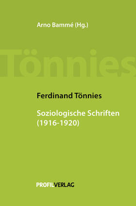Ferdinand / Bammé | Ferdinand Tönnies: Soziologische Schriften 1916 - 1920 | Buch | 978-3-89019-721-0 | sack.de