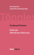 Tönnies / Bammé |  Ferdinand Tönnies: Kritik der öffentlichen Meinung | Buch |  Sack Fachmedien