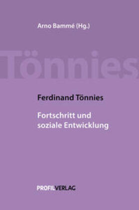 Tönnies / Bammé | Fortschritt und soziale Entwicklung | Buch | 978-3-89019-732-6 | sack.de