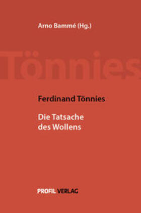 Tönnies / Bammé | Tönnies, F: Tatsache des Wollens | Buch | sack.de