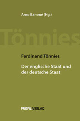 Bammé / Tönnies | Der englische Staat und der deutsche Staat | Buch | 978-3-89019-752-4 | sack.de