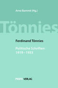 Bammé / Tönnies |  Ferdinand Tönnies, Politische Schriften 1919-193 | Buch |  Sack Fachmedien