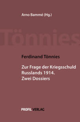 Bammé / Tönnies | Die Frage der Kriegsschuld Russlands 1914 | Buch | 978-3-89019-760-9 | sack.de