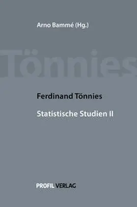 Tönnies / Bammé | Ferdinand Tönnies Statistische Studien II | Buch | 978-3-89019-761-6 | sack.de