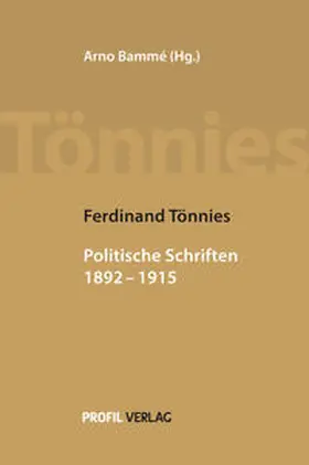 Tönnies / Bammé |  Politische Schriften 1892 bis 1915 I | Buch |  Sack Fachmedien
