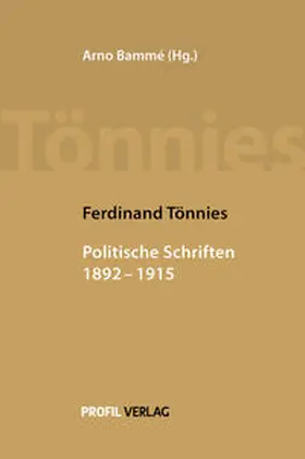 Tönnies / Bammé |  Politische Schriften 1892–1915 | Buch |  Sack Fachmedien