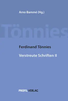 Tönnies / Bammé | Ferdinand Tönnies - Verstreute Schriften II | Buch | 978-3-89019-802-6 | sack.de