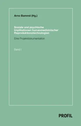 Bammé / Winkler / Fleischer |  Soziale und psychische Implikationen humanmedizinischer Reproduktionstechnologien | Buch |  Sack Fachmedien