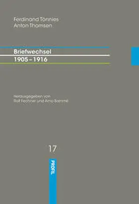 Tönnies / Fechner / Thomsen |  Ferdinand Tönnies / Anton Thomsen - Briefwechsel 1905 - 1916 | Buch |  Sack Fachmedien