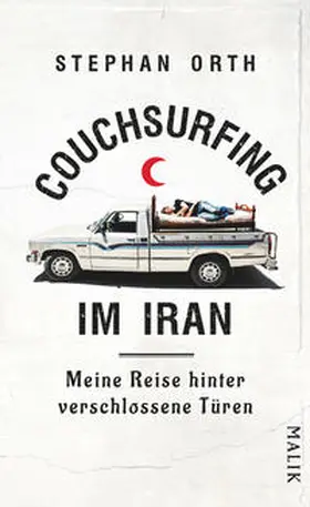 Orth |  Couchsurfing im Iran | Buch |  Sack Fachmedien