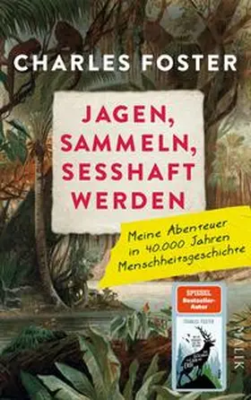 Foster |  Jagen, sammeln, sesshaft werden | Buch |  Sack Fachmedien