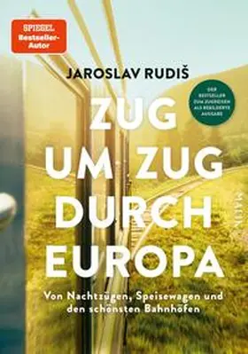Rudis / Rudiš |  Zug um Zug durch Europa | Buch |  Sack Fachmedien