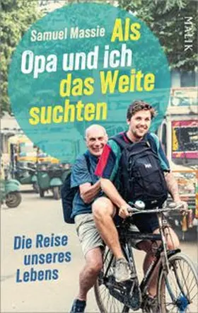 Massie |  Als Opa und ich das Weite suchten | Buch |  Sack Fachmedien