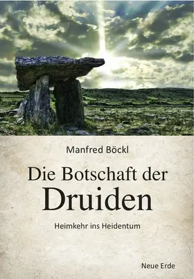 Böckl |  Die Botschaft der Druiden | eBook | Sack Fachmedien