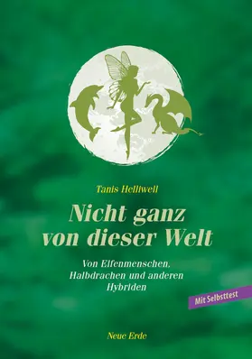 Helliwell |  Nicht ganz von dieser Welt | eBook | Sack Fachmedien