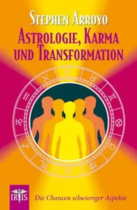 Arroyo |  Astrologie, Karma und Transformation | Buch |  Sack Fachmedien