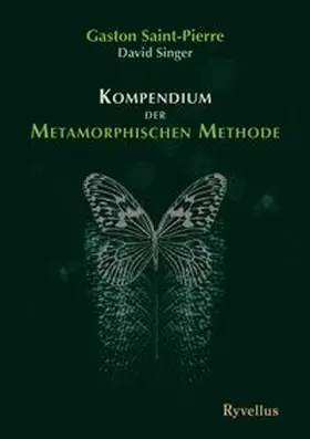Saint-Pierre / Singer |  Kompendium der Metamorphischen Methode | Buch |  Sack Fachmedien