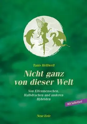 Helliwell | Nicht ganz von dieser Welt | Buch | 978-3-89060-674-3 | www.sack.de