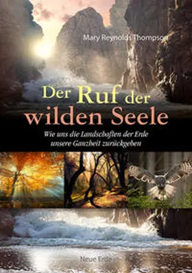 Reynolds Thompson |  Der Ruf der wilden Seele | Buch |  Sack Fachmedien