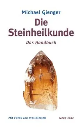 Gienger |  Die Steinheilkunde | Buch |  Sack Fachmedien
